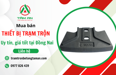 Trạm Trộn Bê Tông Tâm An – Đơn vị mua bán thiết bị trạm trộn Đồng Nai uy tín giá tốt 