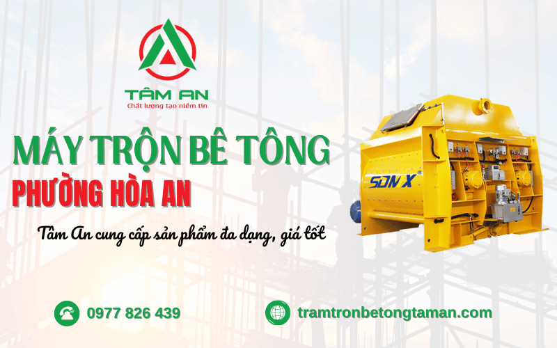 máy trộn bê tông phường Hòa An
