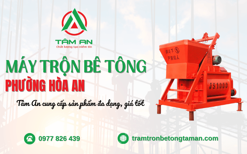 máy trộn bê tông phường Hòa An
