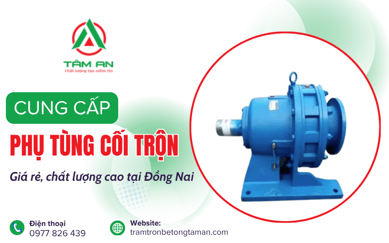 phụ tùng cối trộn Đồng Nai