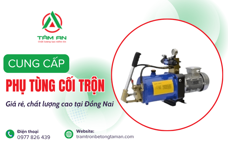 phụ tùng cối trộn Đồng Nai