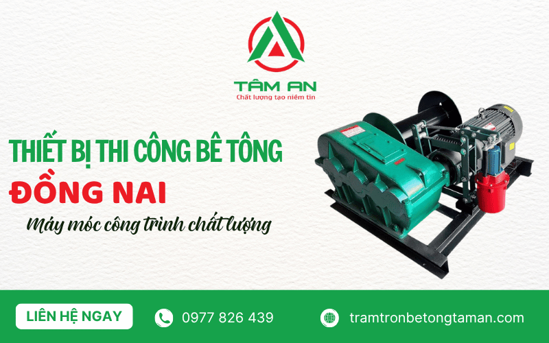 thiết bị thi công bê tông Đồng Nai